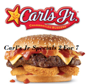 Carl’s Jr Specials 2 For 7