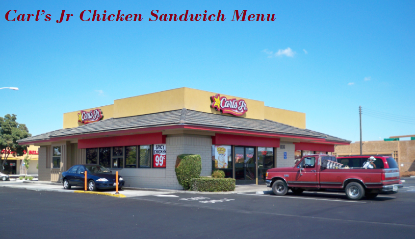 Carl’s Jr Chicken Sandwich Menu